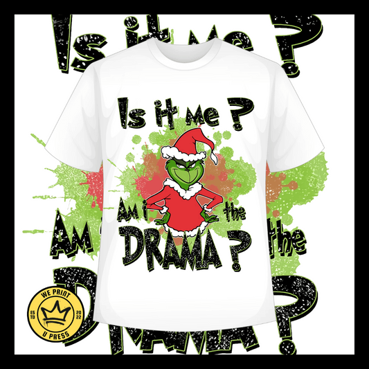 Is It Me? Grinch - DTF Transfer